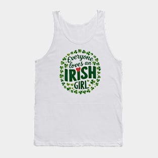 Everyone Loves An Irish Girl Tank Top